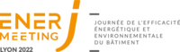 15 novembre 2022 - EnerJ-meeting 2022 - Construire et rénover, objectif zéro carbone