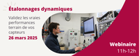 26 mars 2026 - Webinaire - Étalonnages dynamiques : validez les vraies performances terrain de vos capteurs