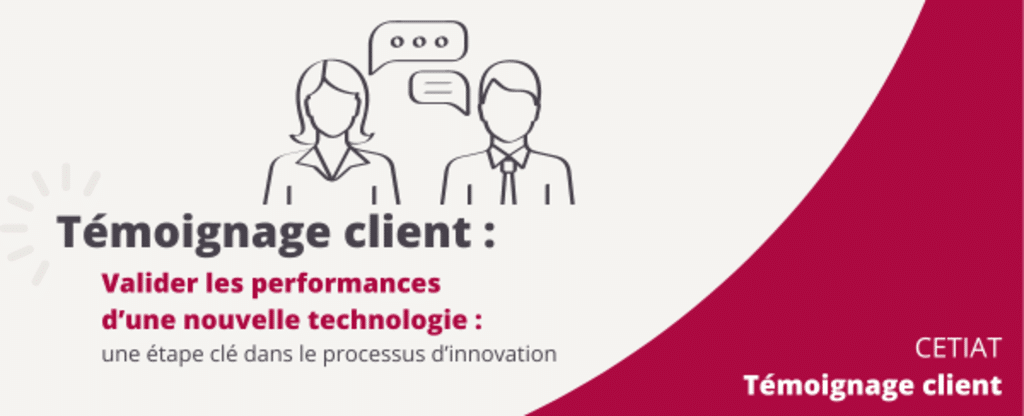 validation performance technologie innovation CETIAT